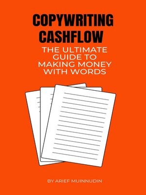 cover image of Copywriting Cashflow the Ultimate Guide to Making Money With Words